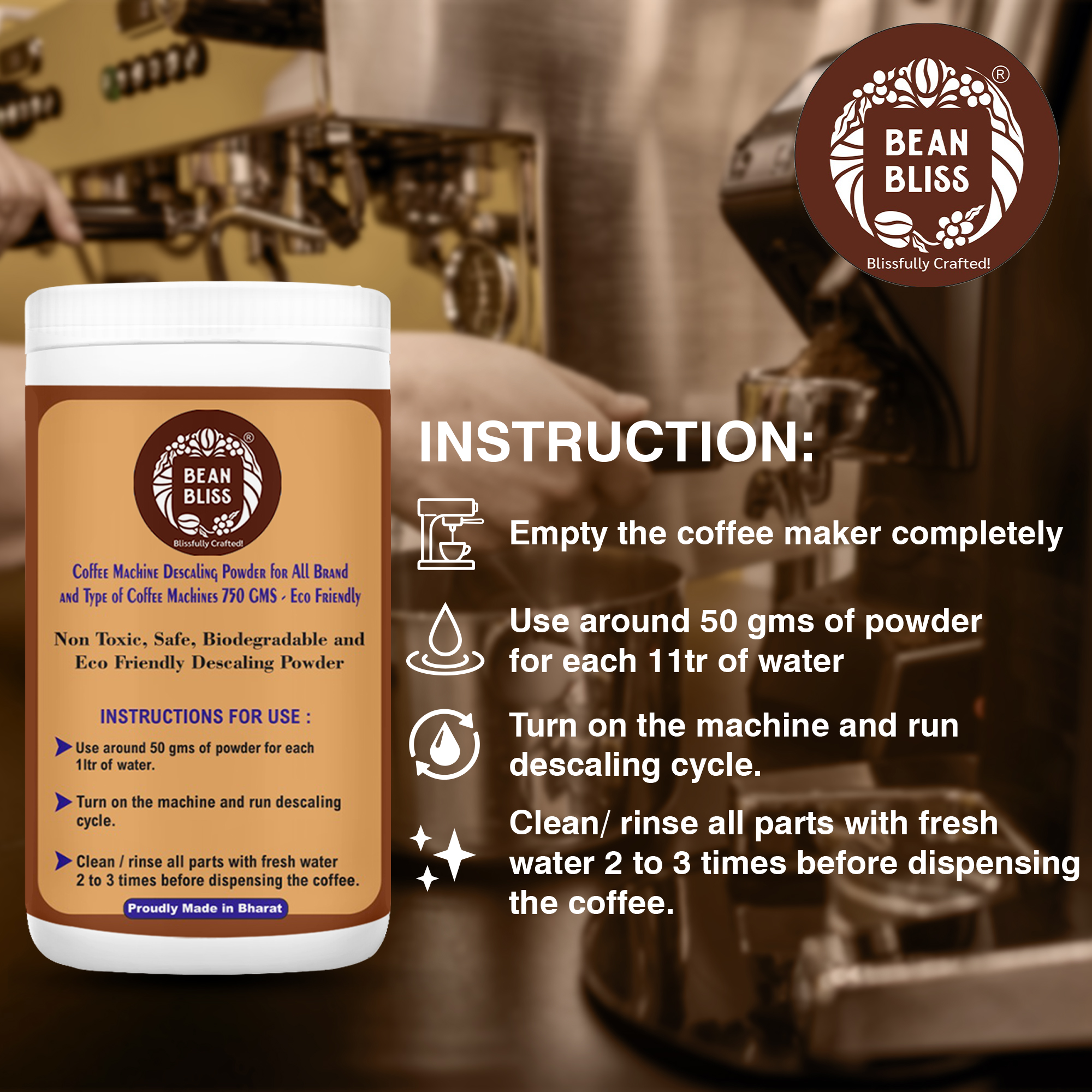 Bean Bliss Eco-Friendly Coffee Machine Descaling Powder- Effective Solution for All Machines, Prevents Malfunctions, and Ensures Optimal Performance (750gm) - Image 2