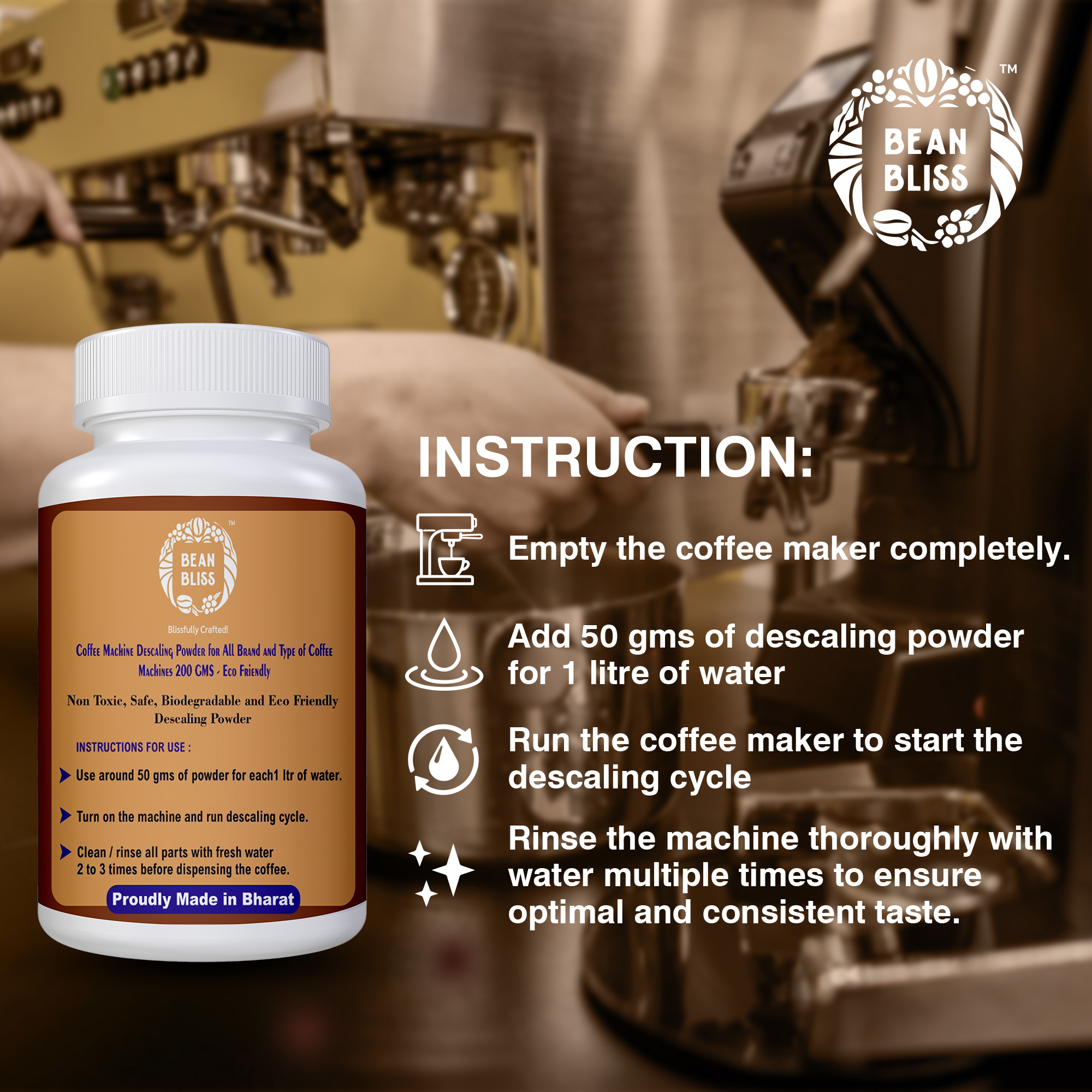 Bean Bliss Eco-Friendly Coffee Machine Descaling Powder- Effective Solution for All Machines, Prevents Malfunctions, and Ensures Optimal Performance (200gm) - Image 2