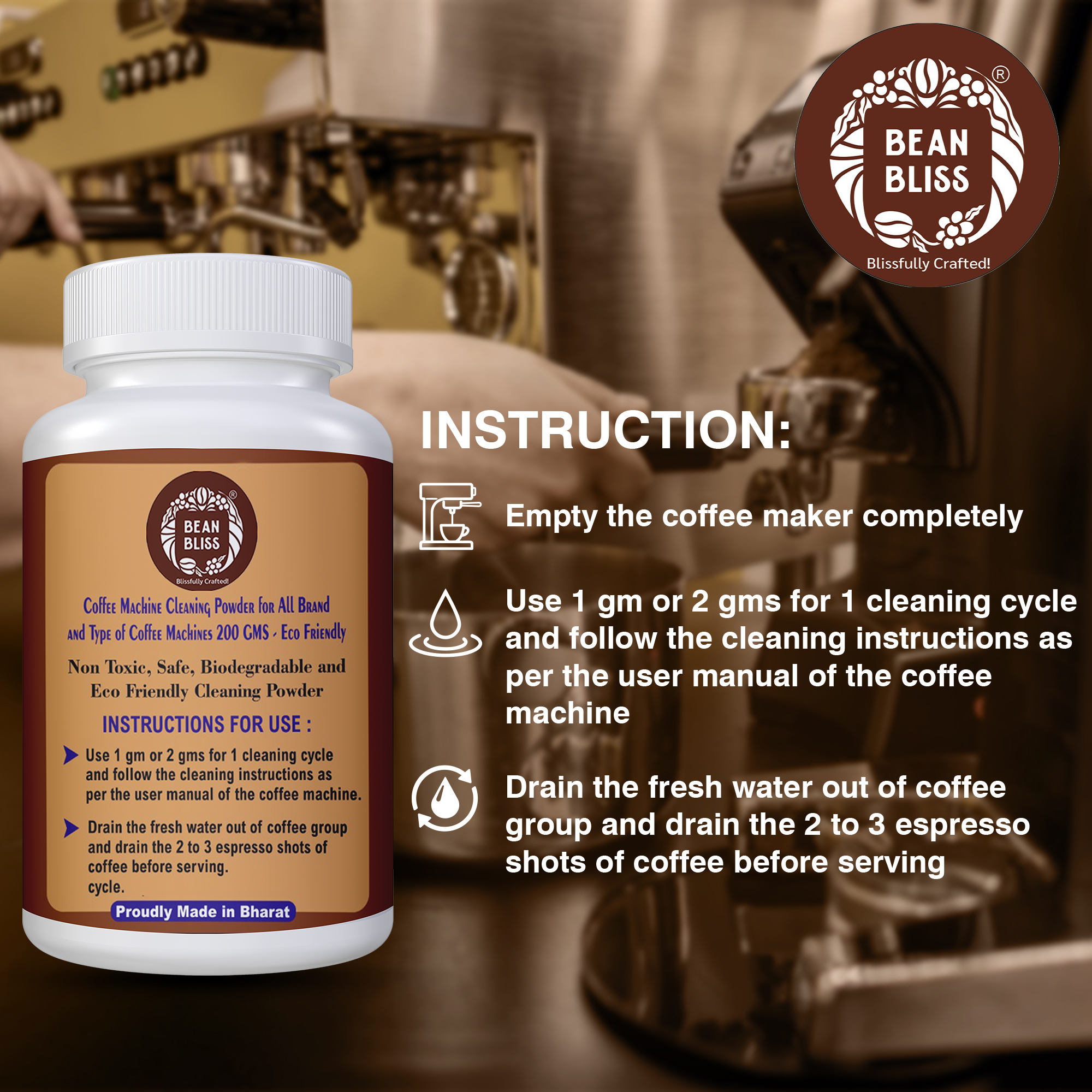 Bean Bliss Eco-Friendly Coffee Machine Cleaning Powder- Effective Solution for All Machines, Prevents Malfunctions, and Ensures Optimal Performance (200gms) - Image 2